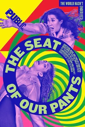 The Seat of Our Pants