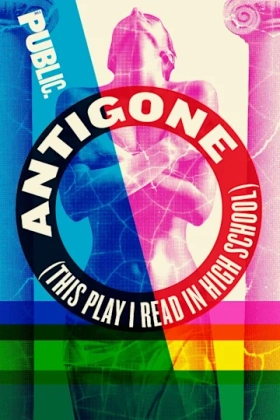 Poster for Antigone (This Play I Read in High School)