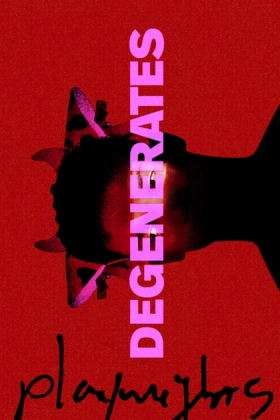 Poster for Degenerates