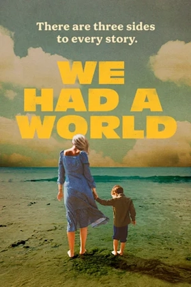 Poster for We Had a World
