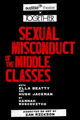 Sexual Misconduct of the Middle Classes