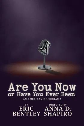 Are You Now or Have You Ever Been